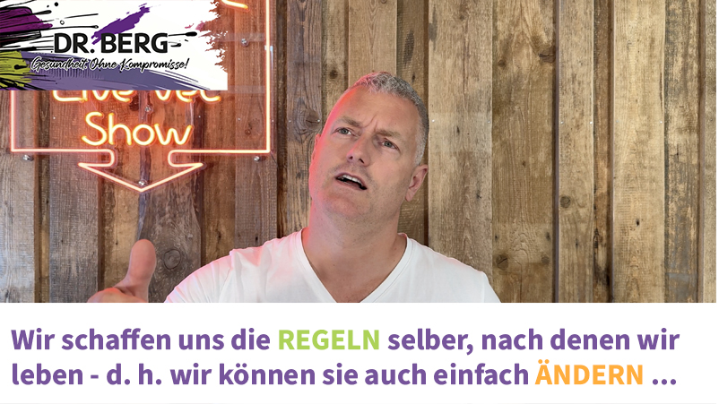 Wir schaffen uns die Regeln selber, nach denen wir leben – d. h. wir können sie auch einfach ändern…